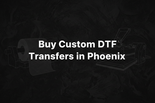 Buy Custom DTF Transfers in Phoenix