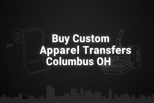 Buy Custom Apparel Transfers Columbus OH