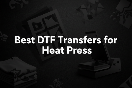 Best DTF transfers for heat press