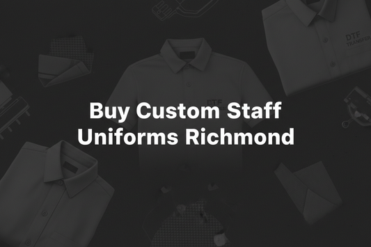 Buy Custom Staff Uniforms Richmond