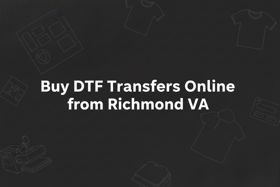 Buy DTF Transfers Online from Richmond, VA