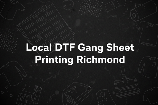 Local DTF gang sheet printing Richmond