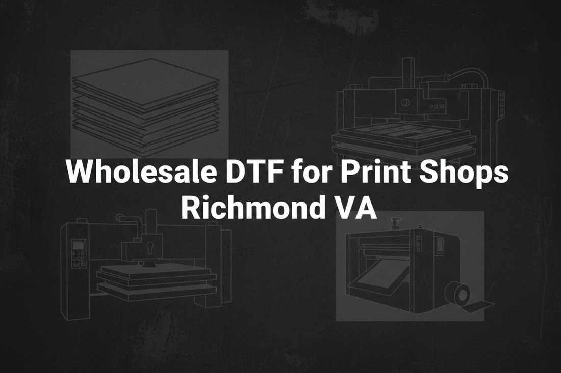 Wholesale DTF for Print Shops Richmond, VA